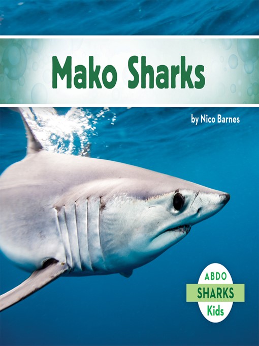Title details for Mako Sharks by Nico Barnes - Available